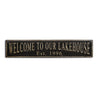 Welcome to Our Lake House Est. Date Rustic Wood Sign