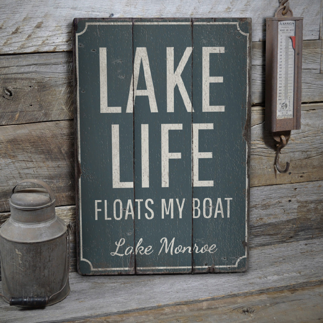 Lake Life Floats My Boat Rustic Wood Sign