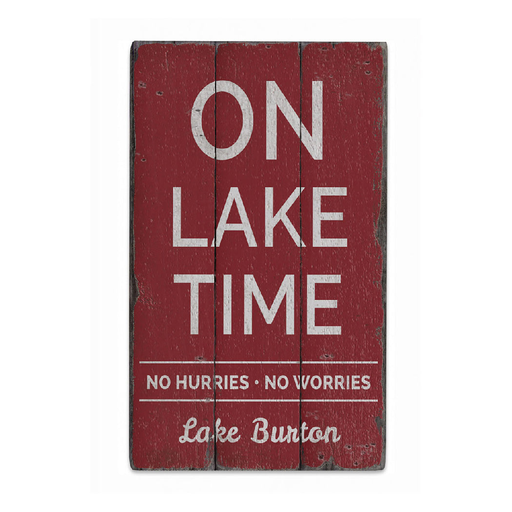 Lake Name On Lake Time Rustic Wood Sign