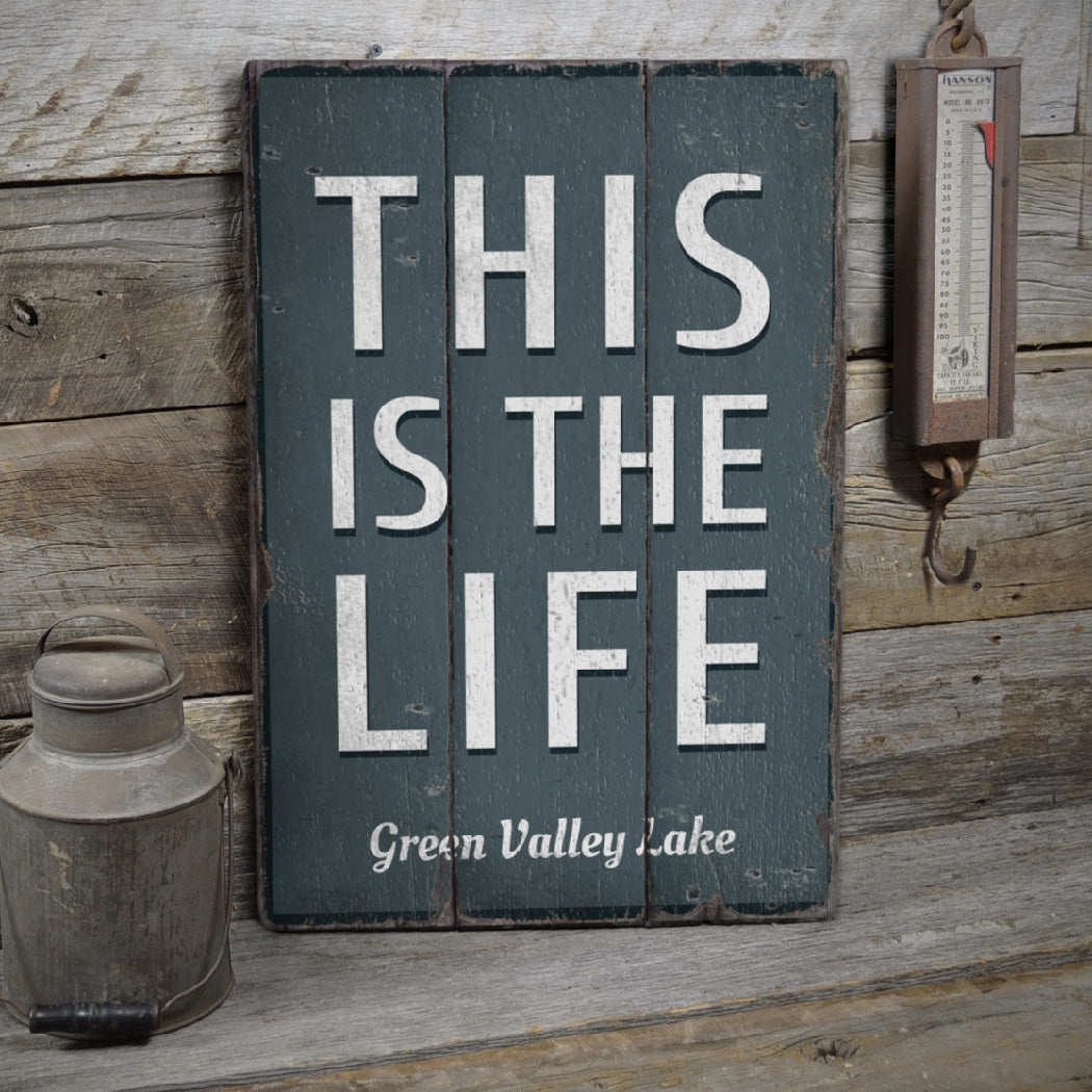 This Is The Life Lake Rustic Wood Sign