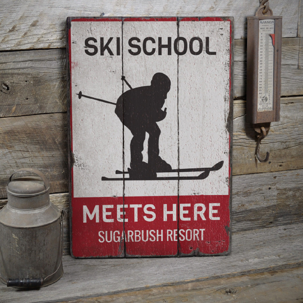 Ski School Meets Here Rustic Wood Sign