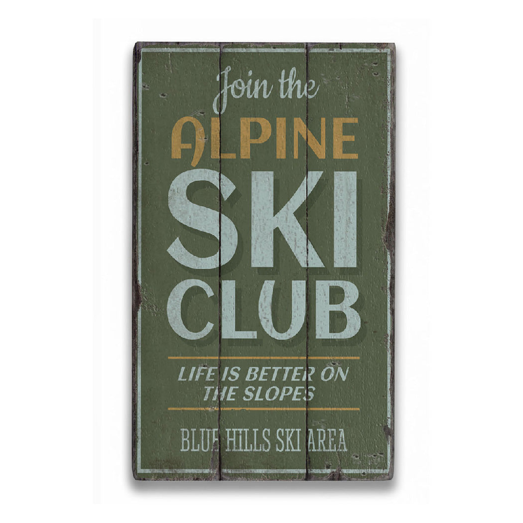 Join Alpine Ski Club Rustic Wood Sign