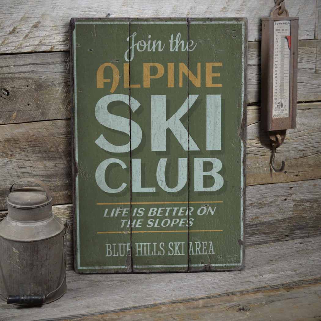 Join Alpine Ski Club Rustic Wood Sign