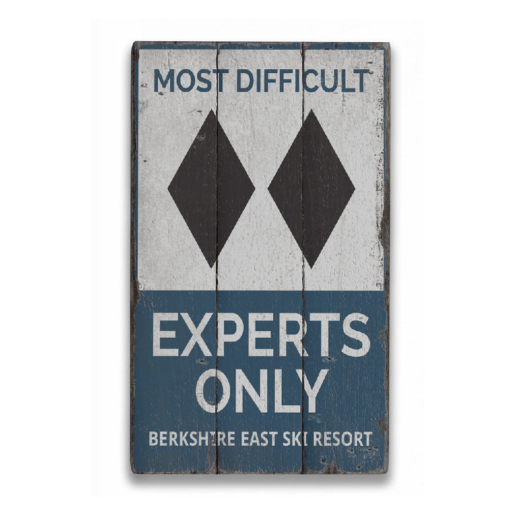 Experts Only Skiing Rustic Wood Sign