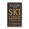 Ski Lodge Welcome Rustic Wood Sign