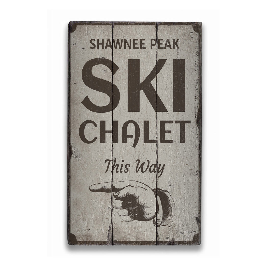 Ski Chalet This Way Rustic Wood Sign