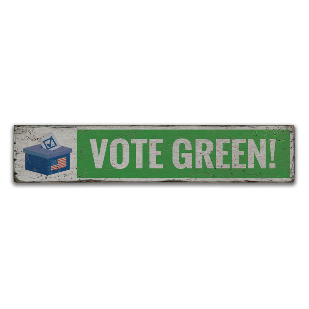 Vote Green Rustic Wood Sign