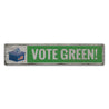 Vote Green Rustic Wood Sign