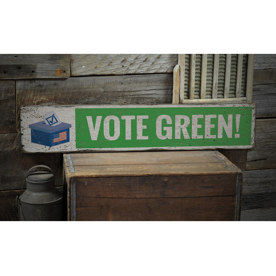 Vote Green Rustic Wood Sign