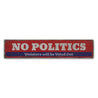 Politics Rustic Wood Sign