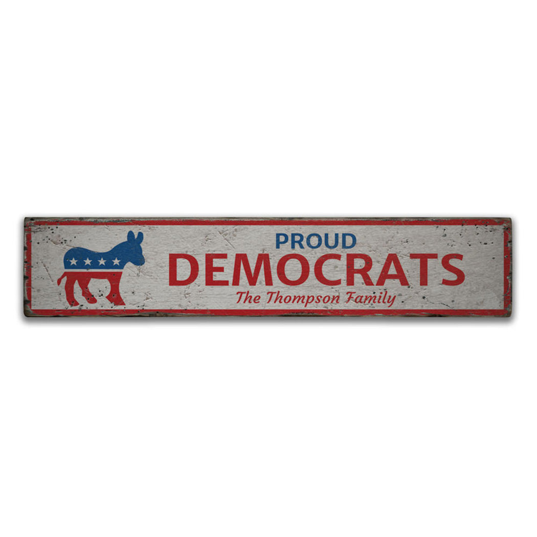 Proud Democrat Rustic Wood Sign