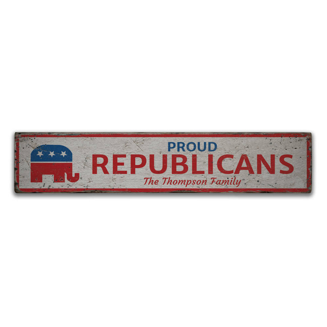 Proud Republican Rustic Wood Sign