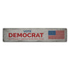 Vote Democrat Rustic Wood Sign