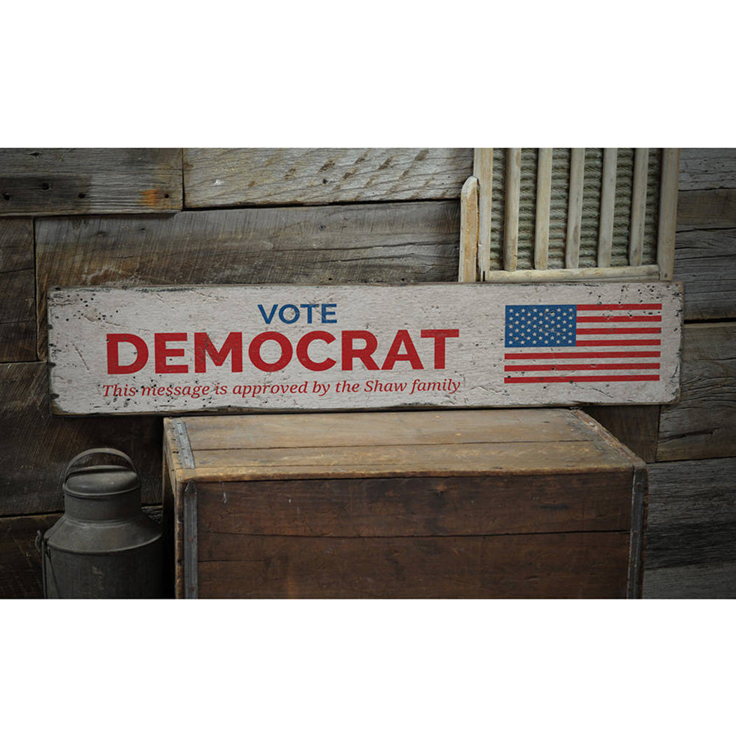 Vote Democrat Rustic Wood Sign