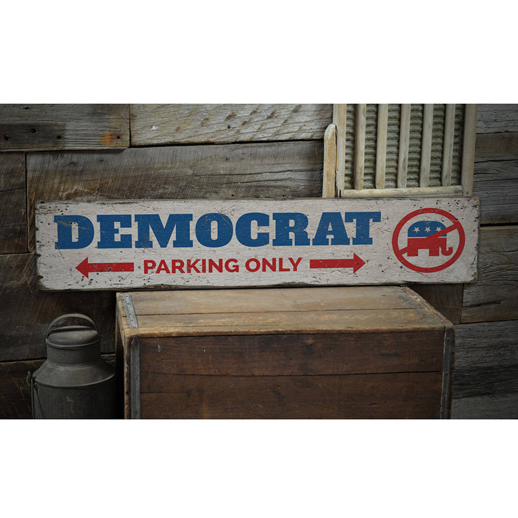 Democrat Parking Rustic Wood Sign