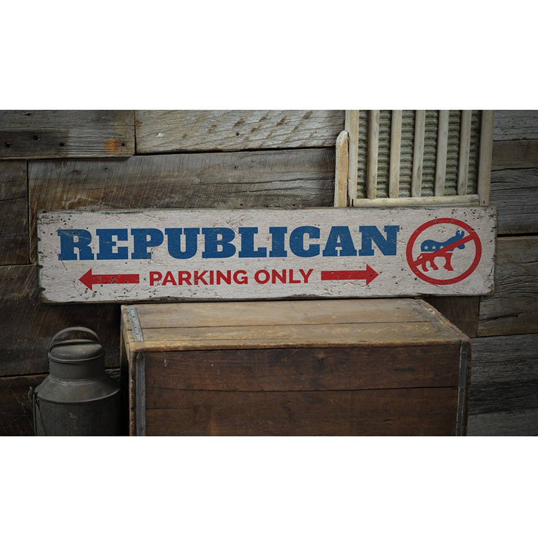 Republican Parking Rustic Wood Sign