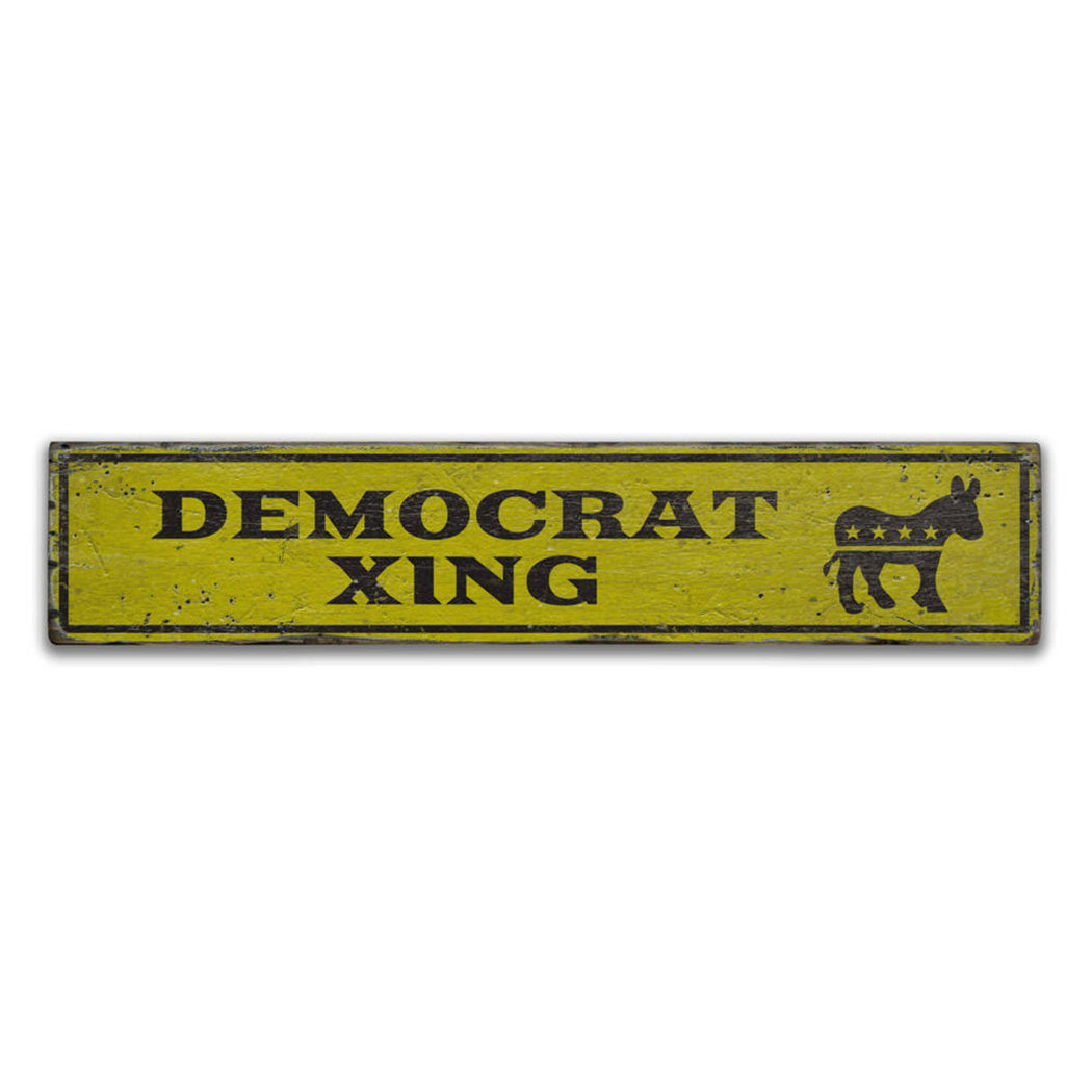 Democrat Crossing Rustic Wood Sign