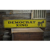 Democrat Crossing Rustic Wood Sign