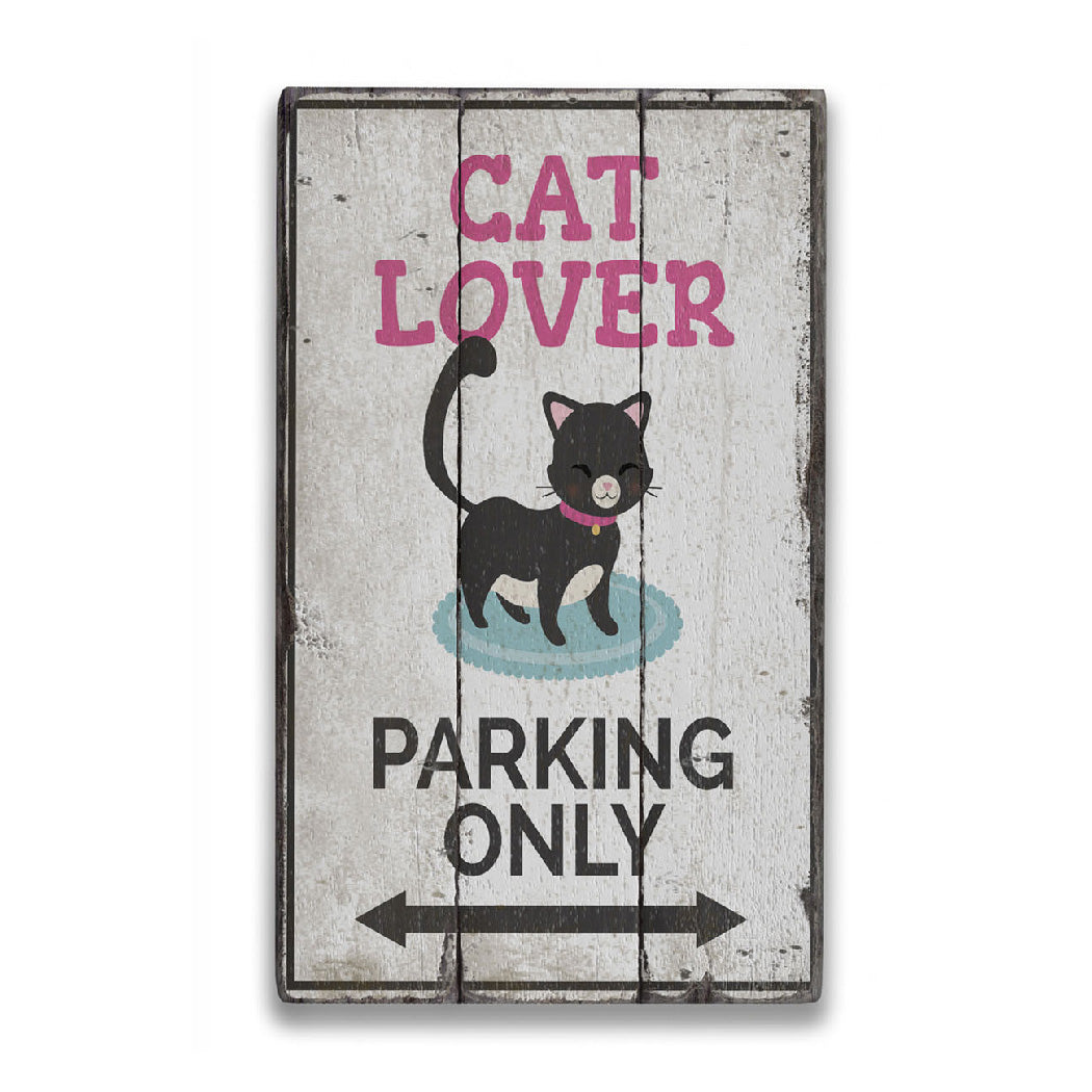 Cat Lover Parking Rustic Wood Sign