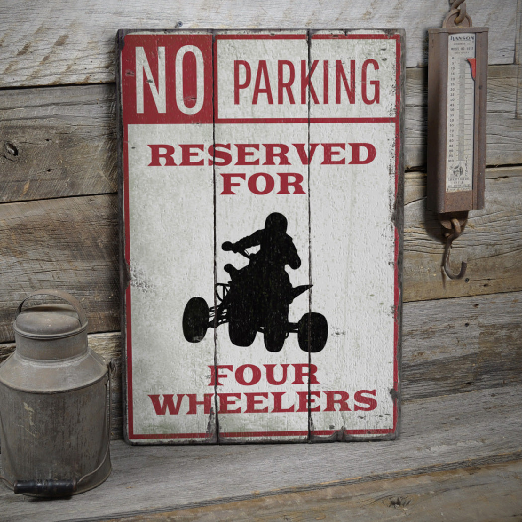 Four Wheeler Parking Rustic Wood Sign