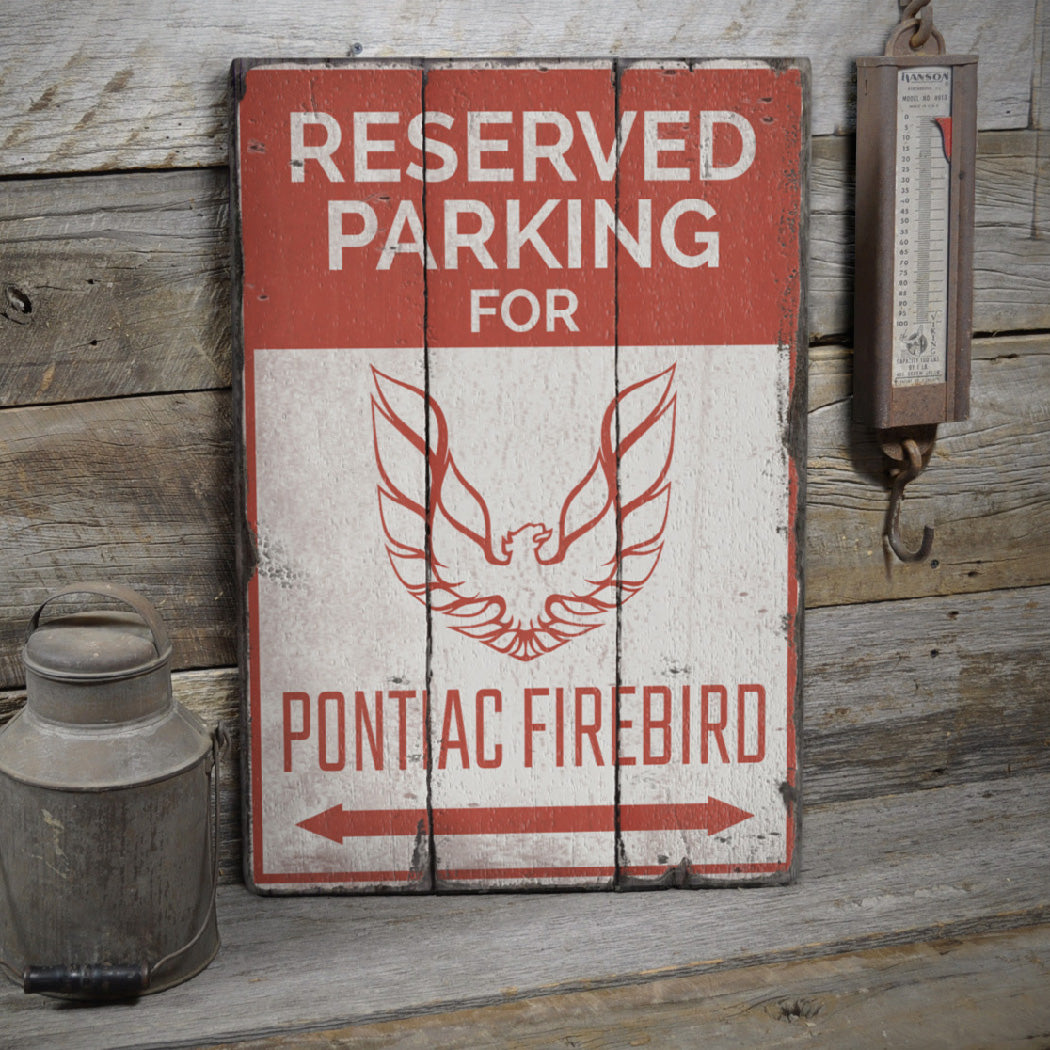 Reserved Parking Firebird Rustic Wood Sign