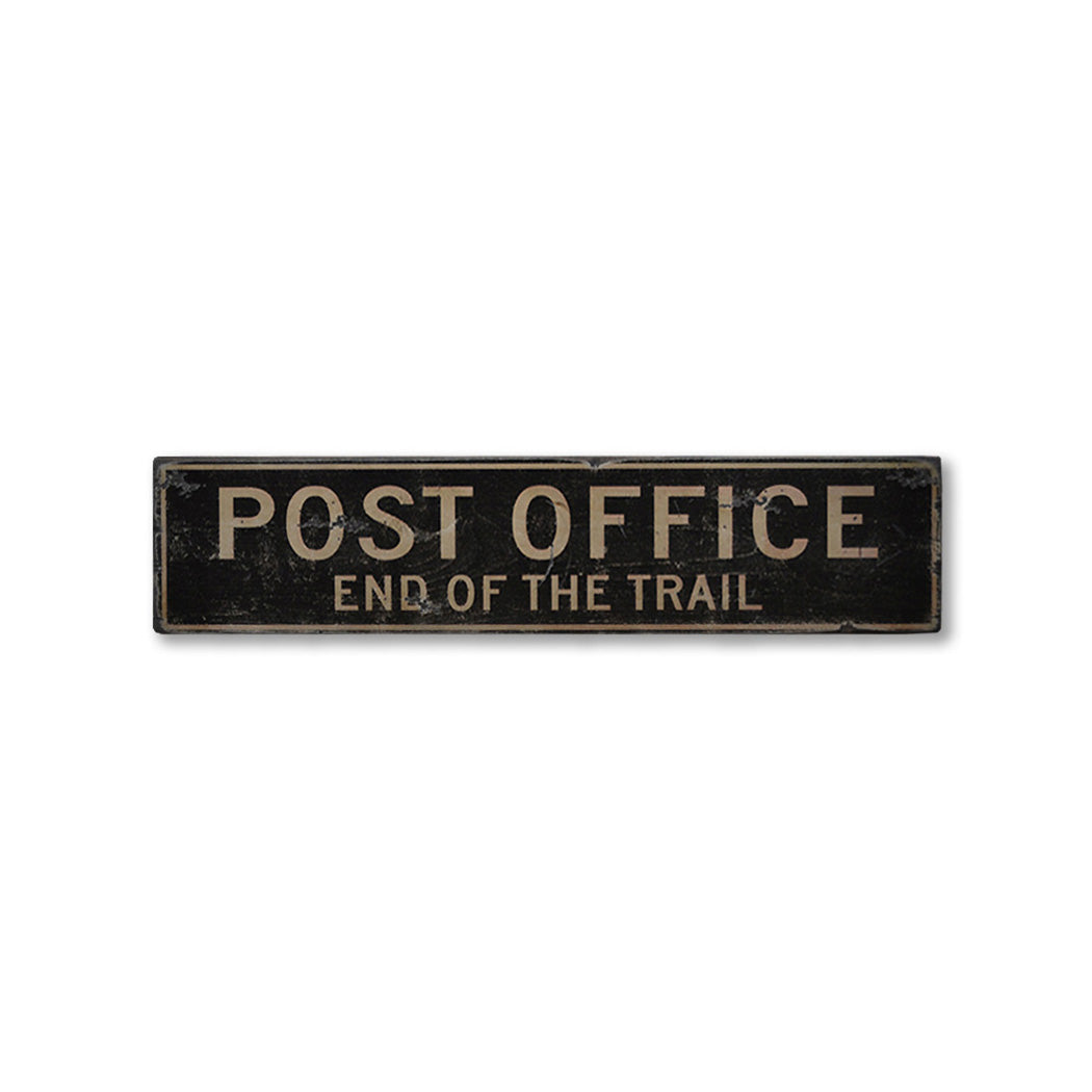 Post Office End of The Trail Rustic Wood Sign