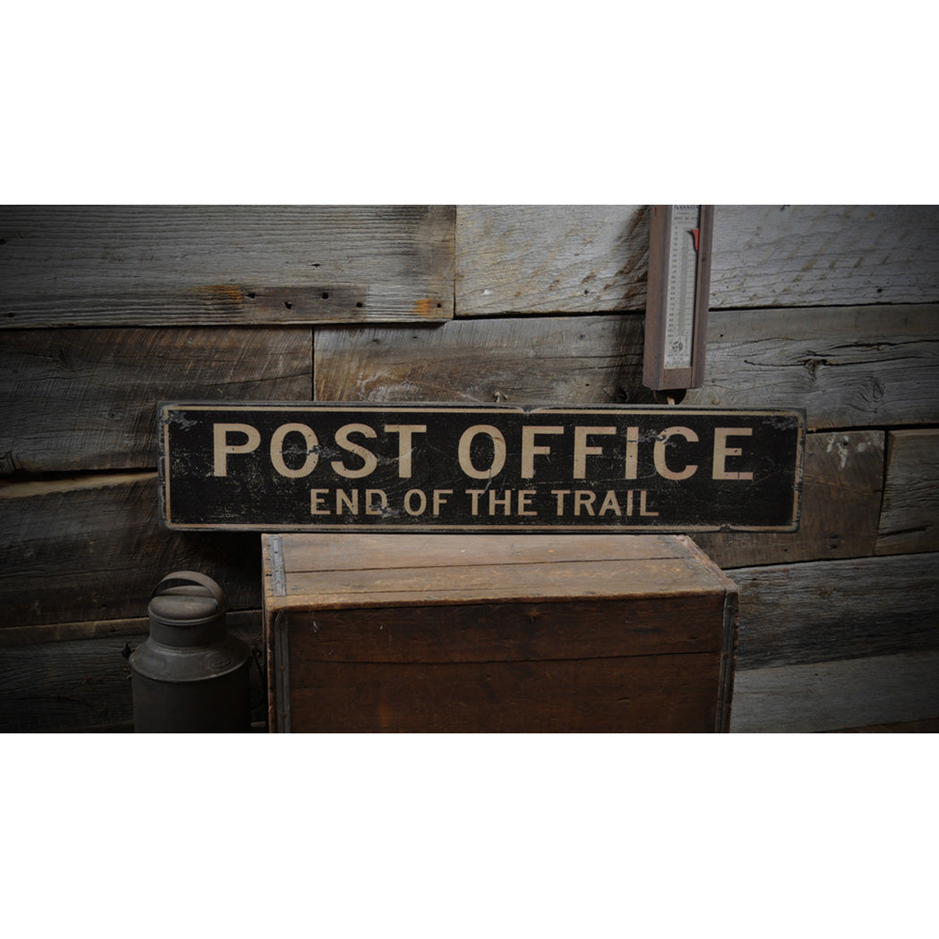 Post Office End of The Trail Rustic Wood Sign