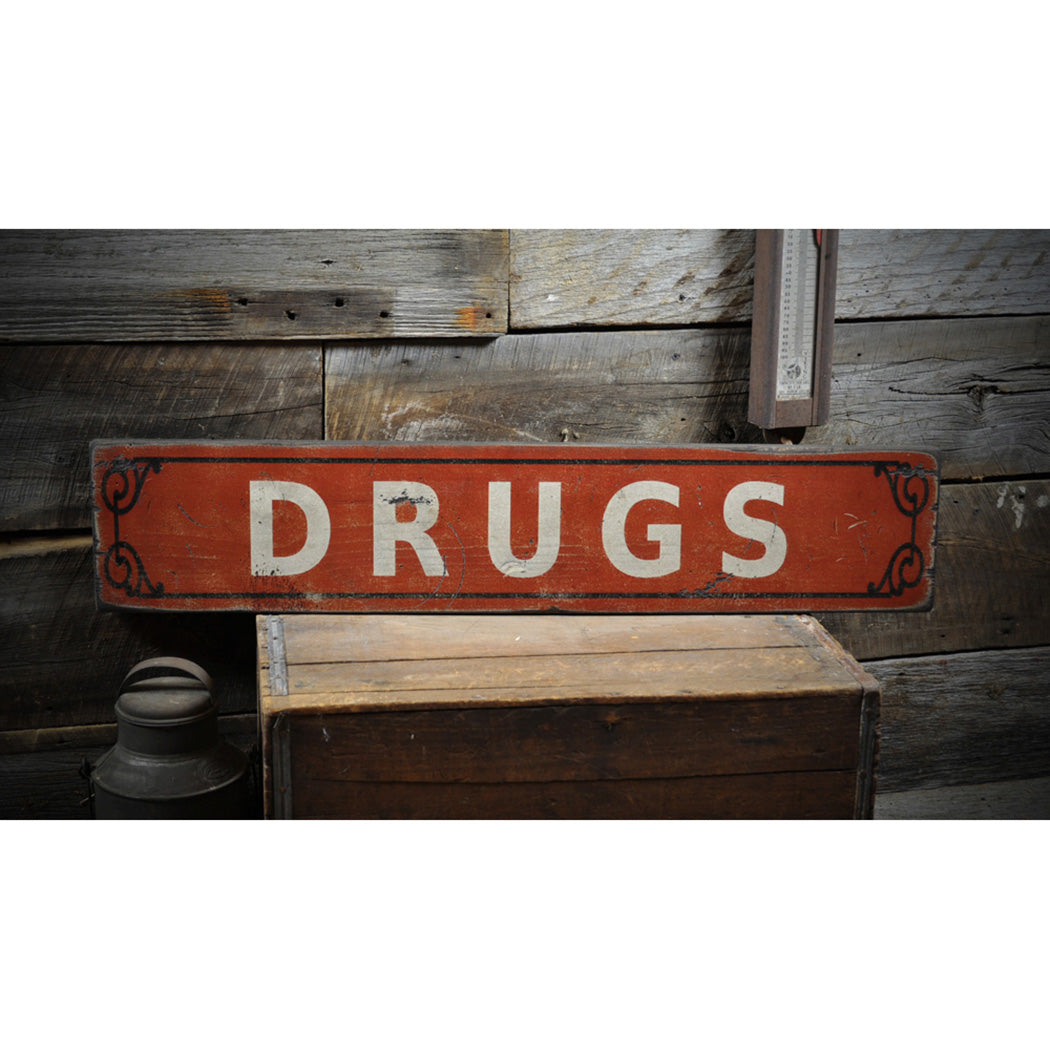 Drugs Rustic Wood Sign