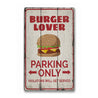 Burger Lover Parking Rustic Wood Sign