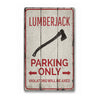 Lumberjack Parking Rustic Wood Sign