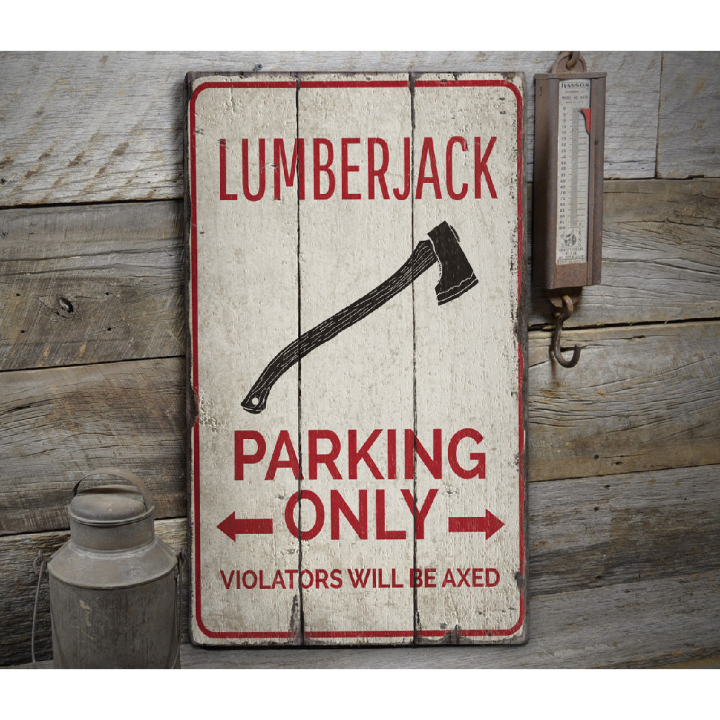 Lumberjack Parking Rustic Wood Sign