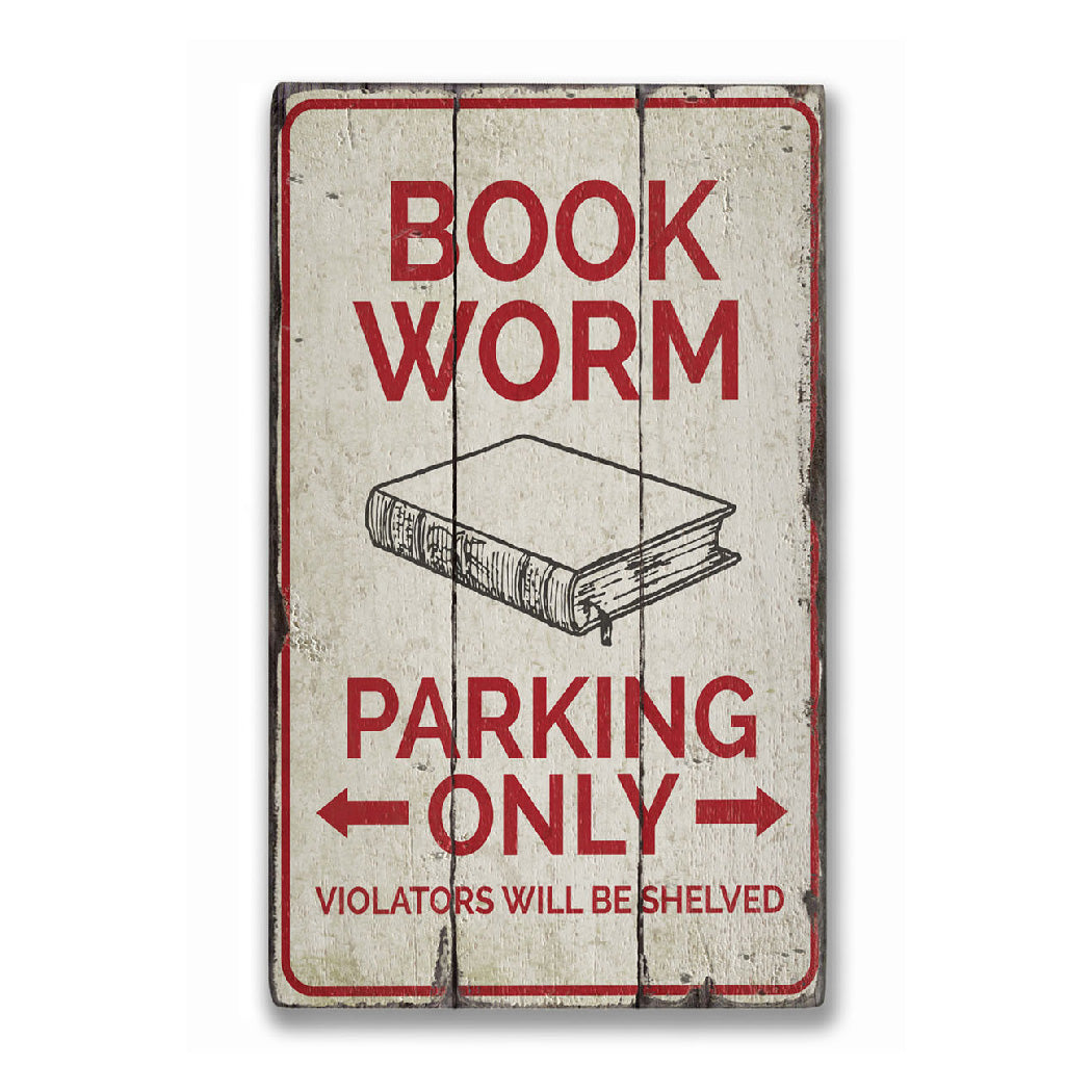 Book Worm Parking Rustic Wood Sign