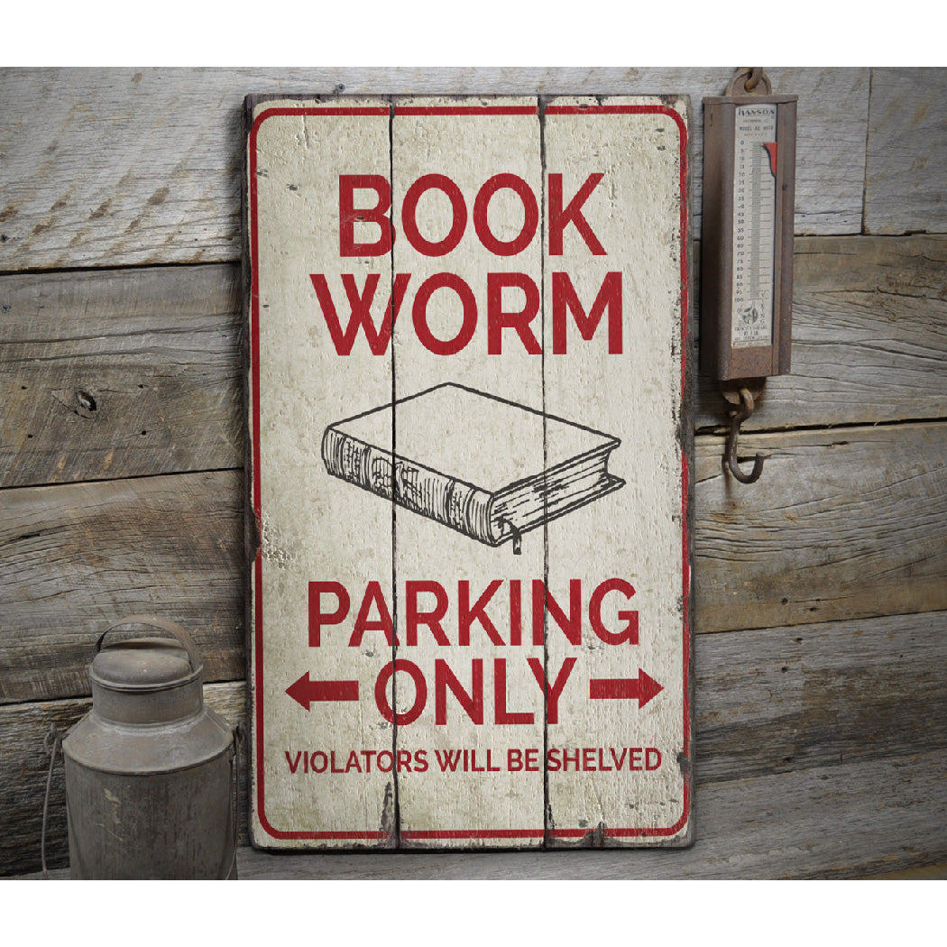 Book Worm Parking Rustic Wood Sign