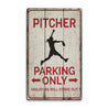 Pitcher Parking Rustic Wood Sign