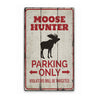 Moose Hunter Parking Rustic Wood Sign