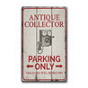 Antique Collector Parking Rustic Wood Sign