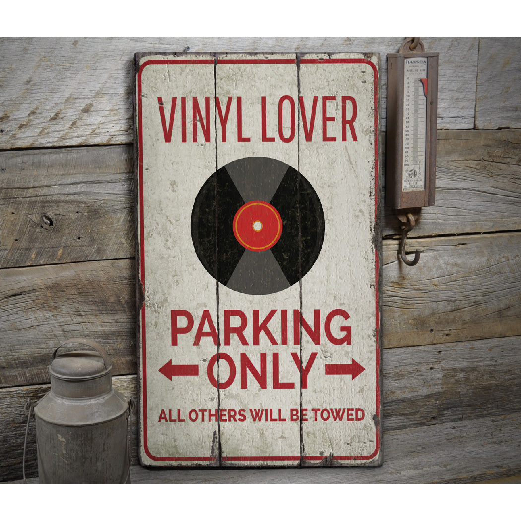 Vinyl Lover Parking Rustic Wood Sign