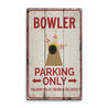 Bowler Parking Rustic Wood Sign