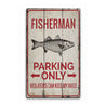 Fisherman Parking Rustic Wood Sign