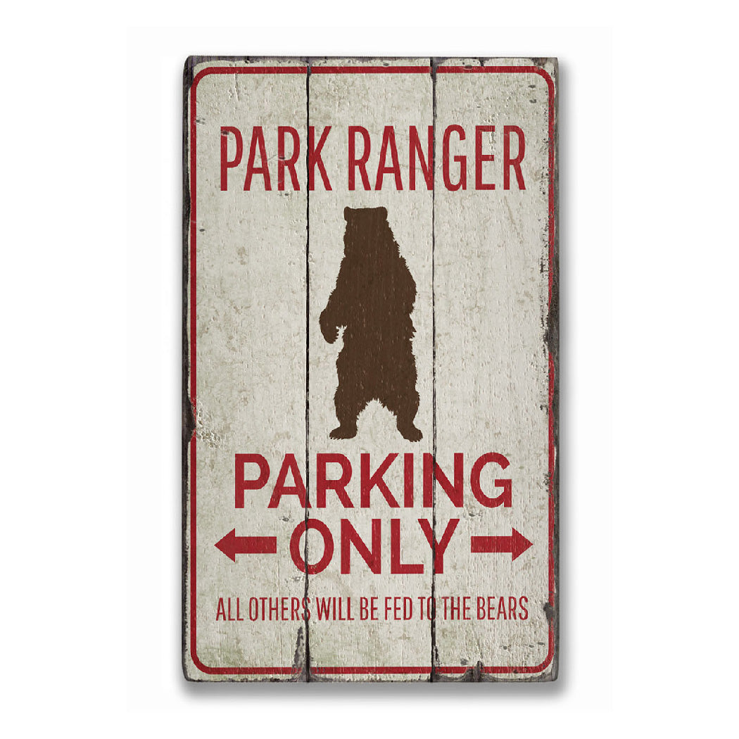 Park Ranger Parking Rustic Wood Sign