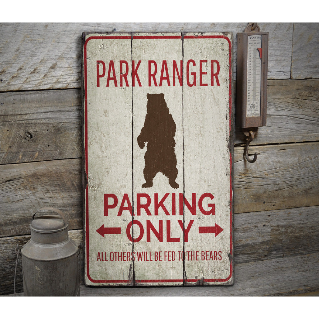 Park Ranger Parking Rustic Wood Sign