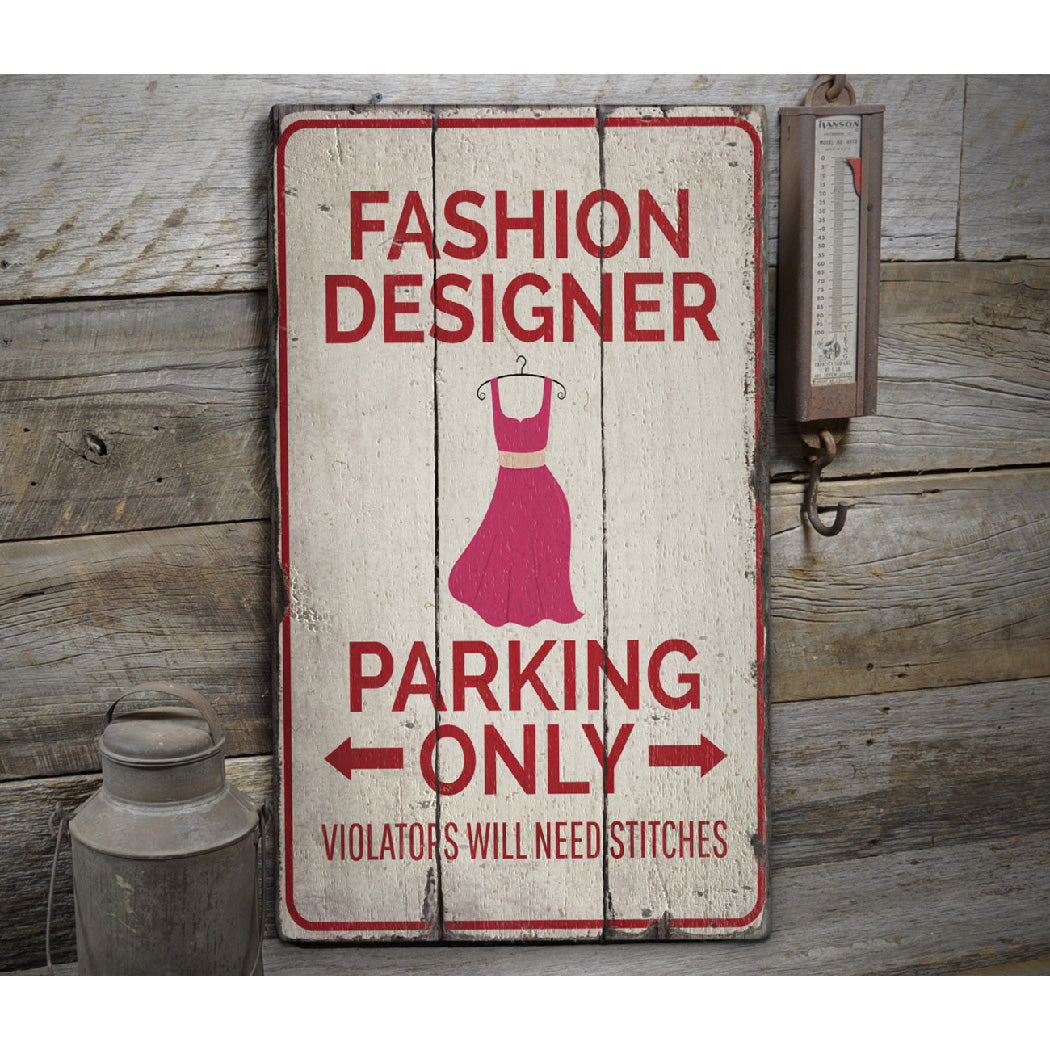 Fashion Designer Parking Rustic Wood Sign