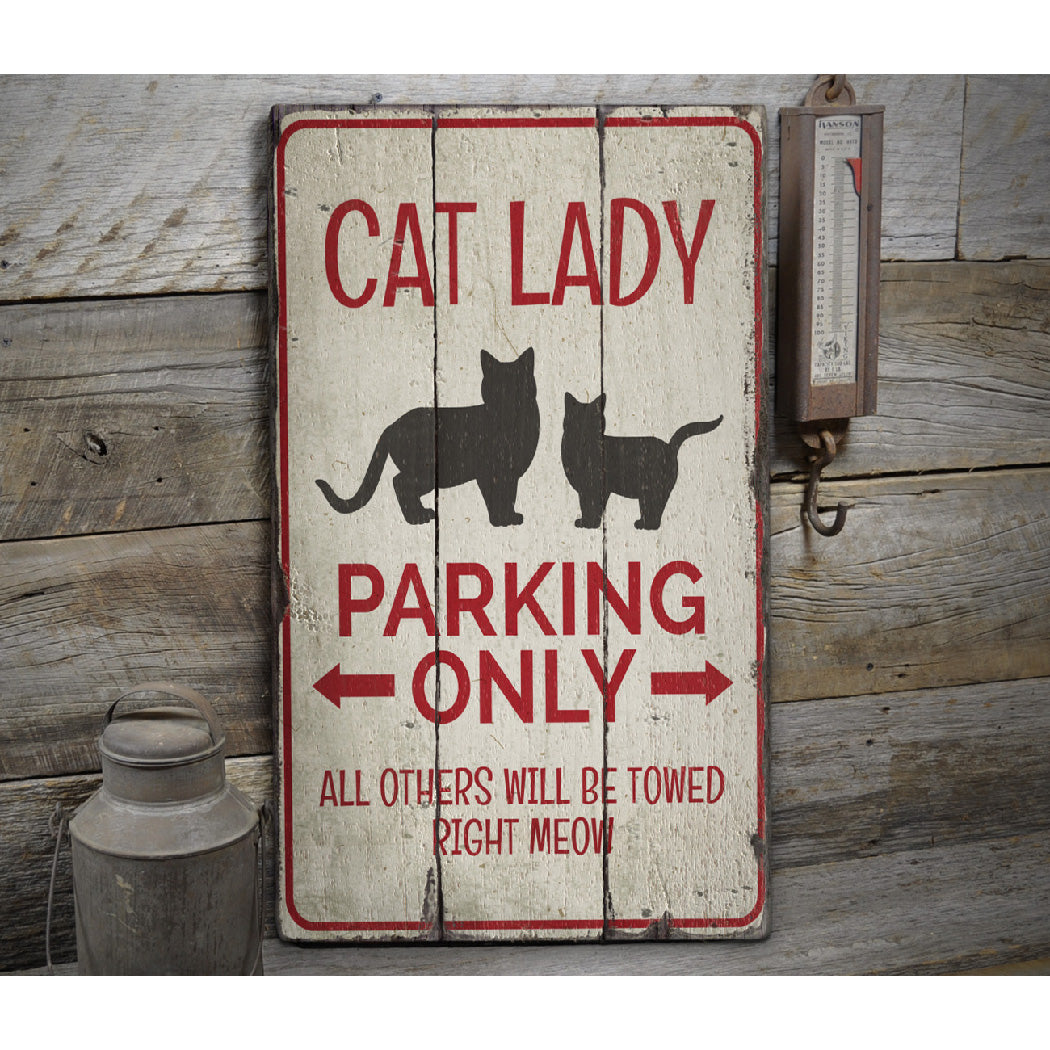 Cat Lady Parking Rustic Wood Sign