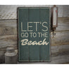 Lets Go to the Beach Rustic Wood Sign