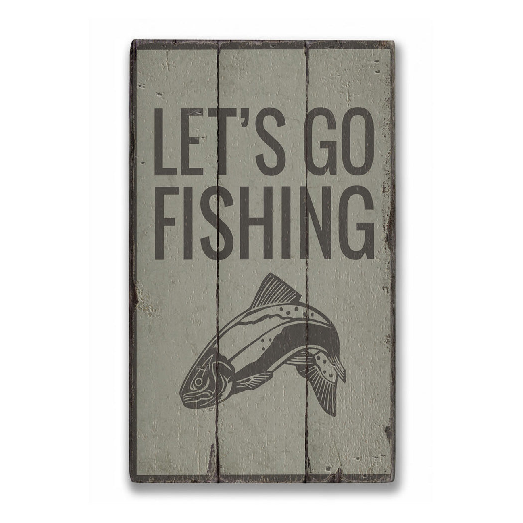 Lets Go Fishing Rustic Wood Sign