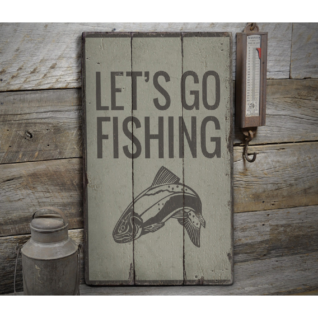 Lets Go Fishing Rustic Wood Sign