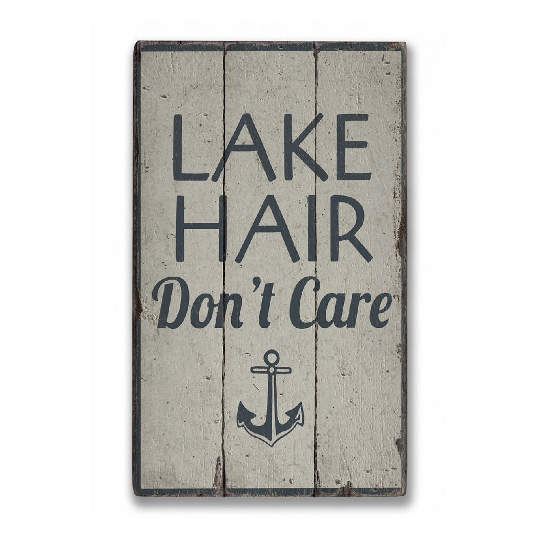 Lake Hair Dont Care Rustic Wood Sign