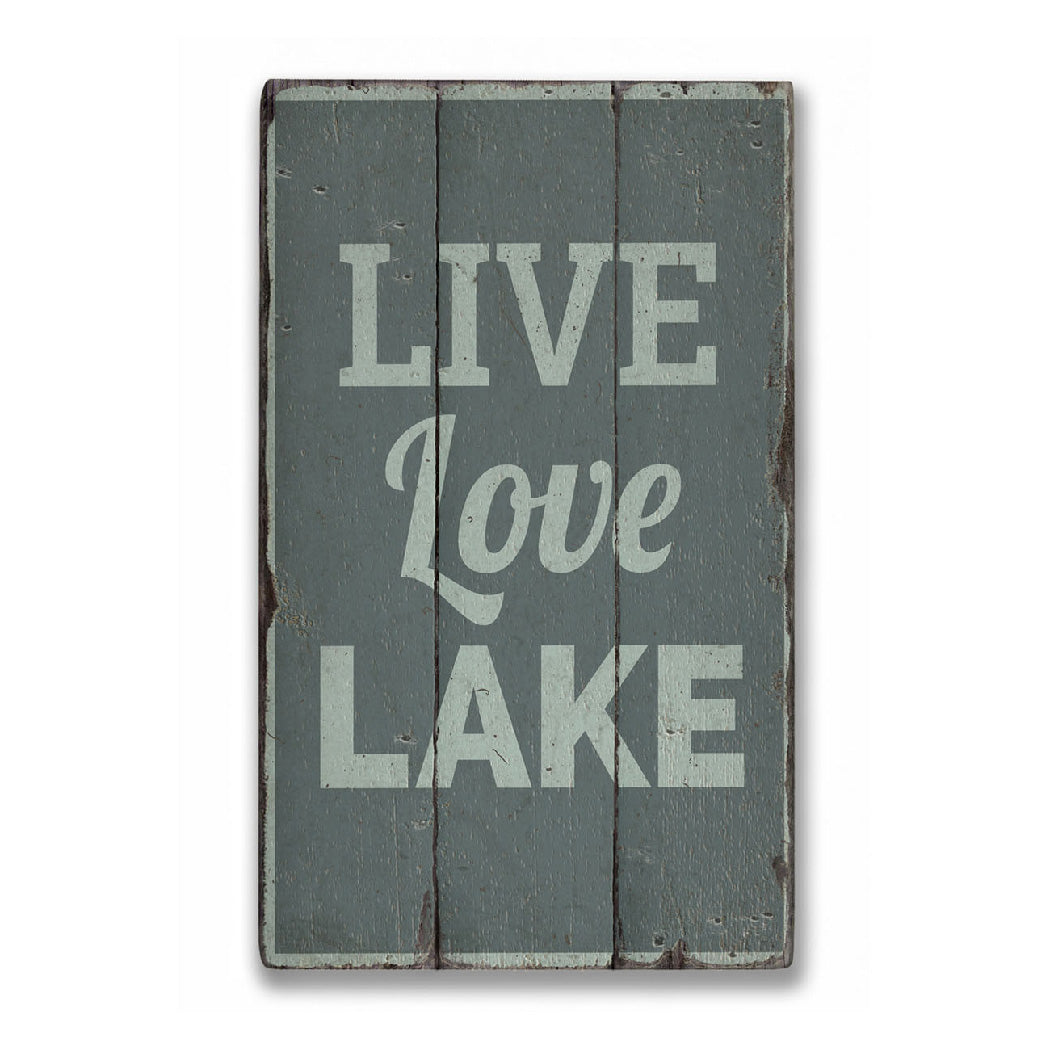 Live Love Lake Rustic Wood Sign