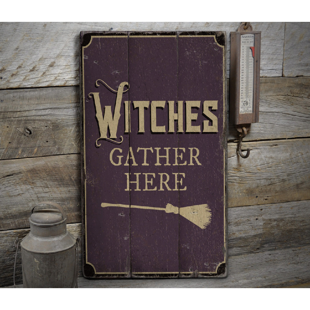 Witches Gather Here Rustic Wood Sign