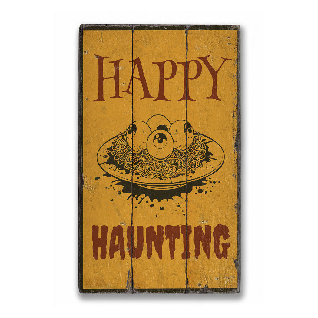 Happy Haunting Rustic Wood Sign